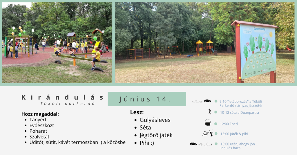 🌳 Június 14-i kirándulás – Árnyas játszótér, Tököli Parkerdő